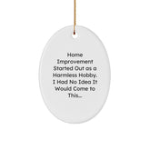 Home Improvement Oval Ornament Gifts for Men from Family - Funny Quote Christmas Decorations - Image 1